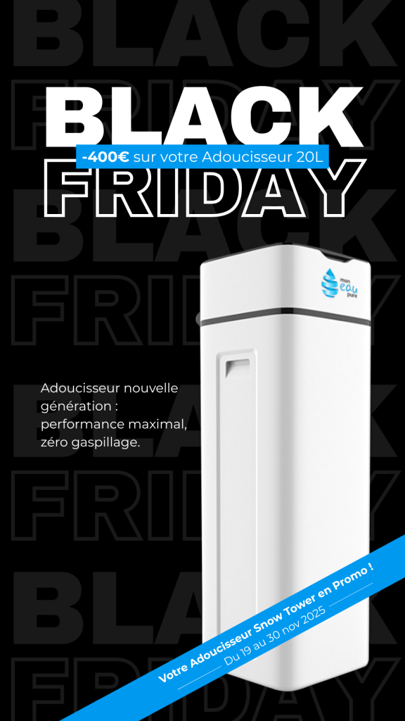 Black Friday Adoucisseur